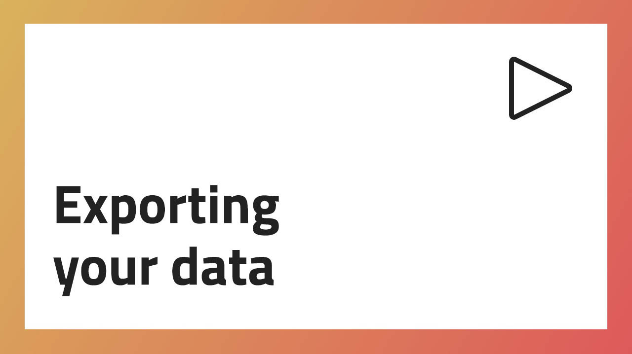 Exporting your data